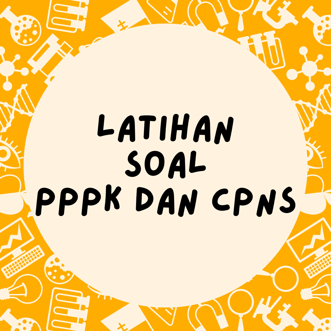 10 Latihan Soal PPPK dan CPNS 2023 Sering Muncul